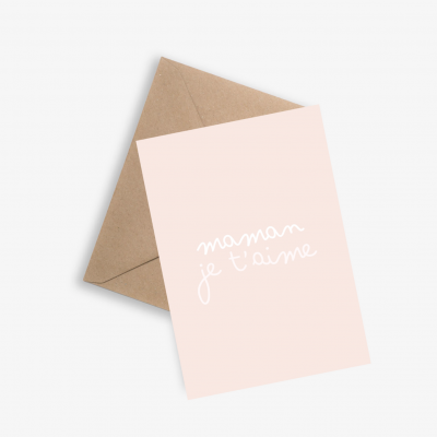 Maman je t'aime - Carte + Enveloppe Kraft